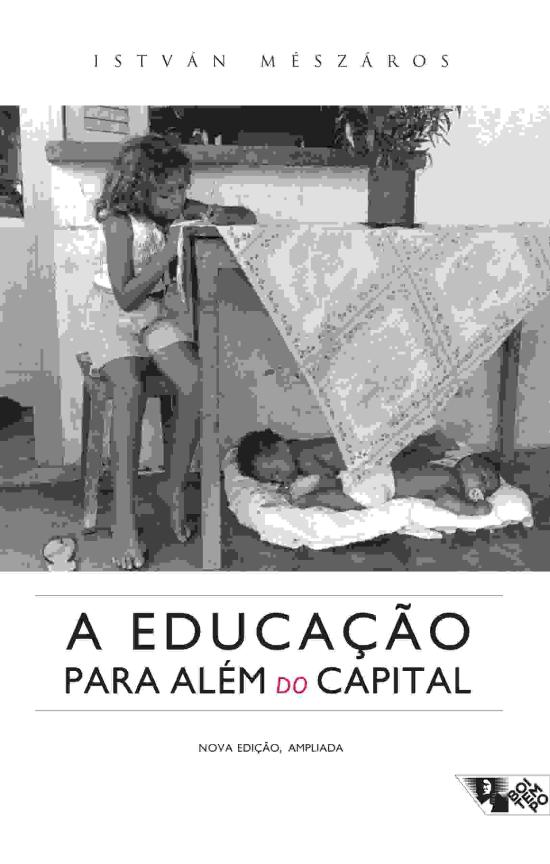 EDUCACAO PARA ALEM DO CAPITAL, A