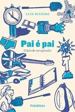PAI E PAI - DIARIO DE UM APRENDIZ