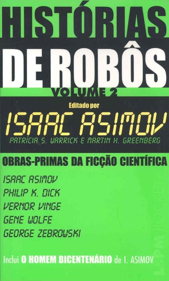 HISTORIAS DE ROBOS - V. 2 - OBRAS-PRIMAS DA FICCAO