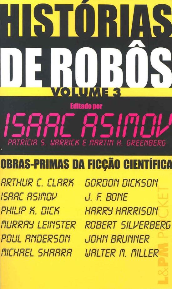 HISTORIAS DE ROBOS - V. 3 - OBRAS-PRIMAS DA FICCAO