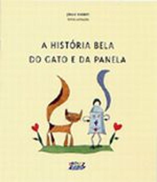 HISTORIA BELA DO GATO E DA PANELA, A