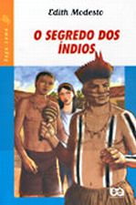 SEGREDO DOS INDIOS, O