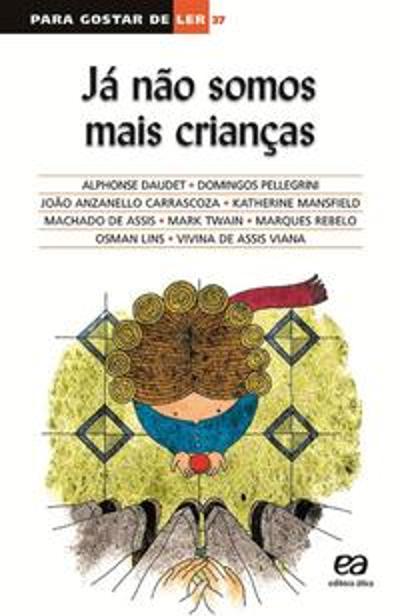 PARA GOSTAR DE LER - V. 37 - JA NAO SOMOS MAIS CRI