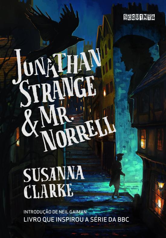 JONATHAN STRANGE E MR. NORRELL