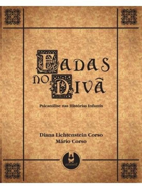 FADAS NO DIVA - PSICANALISE NAS HISTORIAS INFANTIS