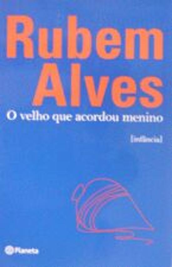VELHO QUE ACORDOU MENINO, O