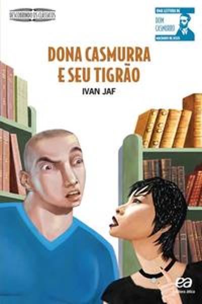 DONA CASMURRA E SEU TIGRAO