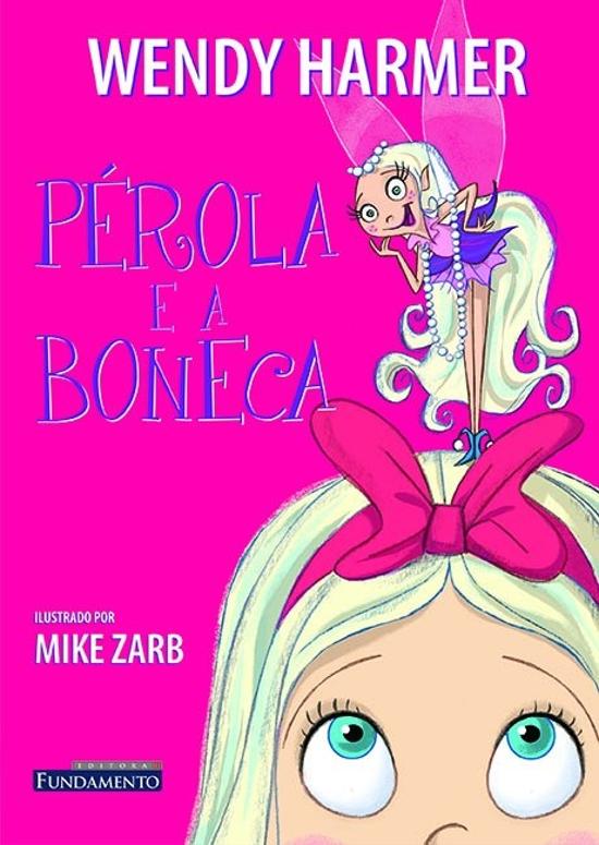 PEROLA - V. 02 - PEROLA E A BONECA