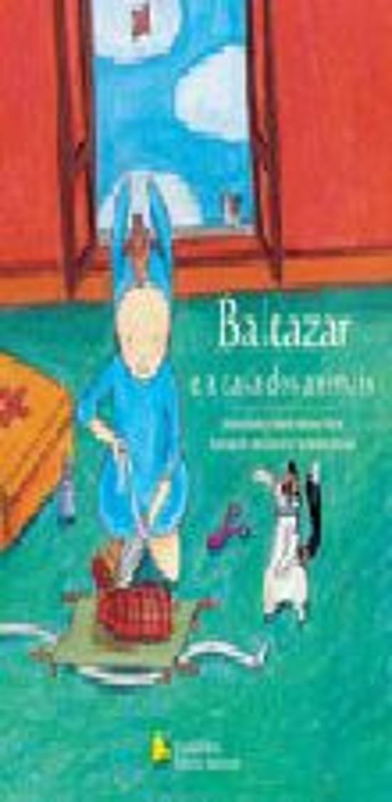 BALTAZAR E A CASA DOS ANIMAIS