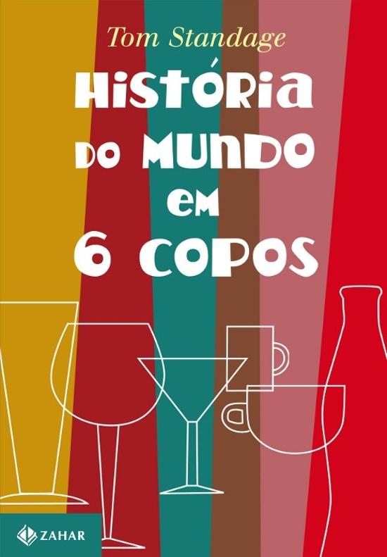 HISTORIA DO MUNDO EM 6 COPOS
