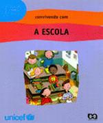 CONVIVENDO COM A ESCOLA
