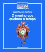 MENINO QUE QUEBROU O TEMPO, O