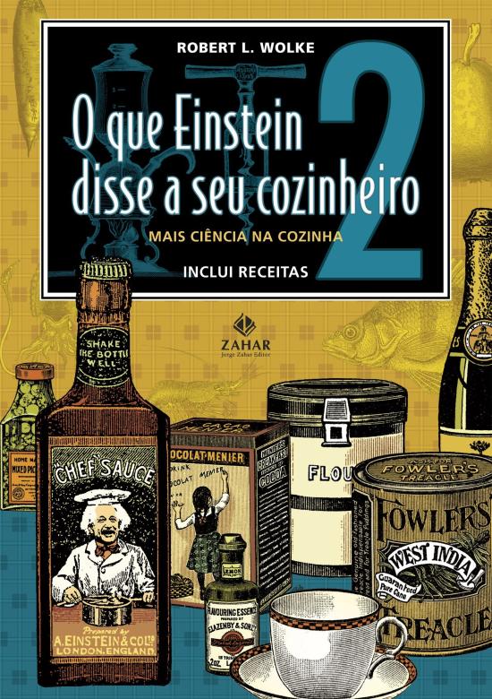 QUE EINSTEIN DISSE A SEU COZINHEIRO, O - V. 02 - M