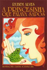 PRINCESINHA QUE FALAVA SAPOS, A