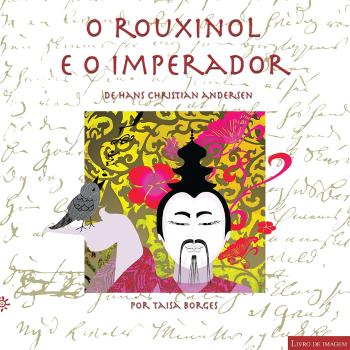ROUXINOL E O IMPERADOR, O