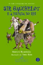 SIR GAUCHELOT E A ESPADA DO REI