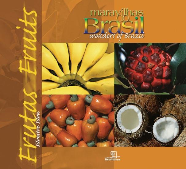 MARAVILHAS DO BRASIL - FRUTAS - WONDERS OF BRAZIL