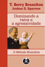 DOMINANDO A RAIVA E A AGRESSIVIDADE