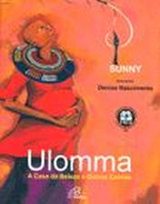 ULOMMA - A CASA DA BELEZA E OUTROS CONTOS