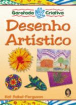 GAROTADA CRIATIVA - DESENHO ARTISTICO