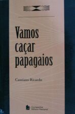 VAMOS CACAR PAPAGAIOS