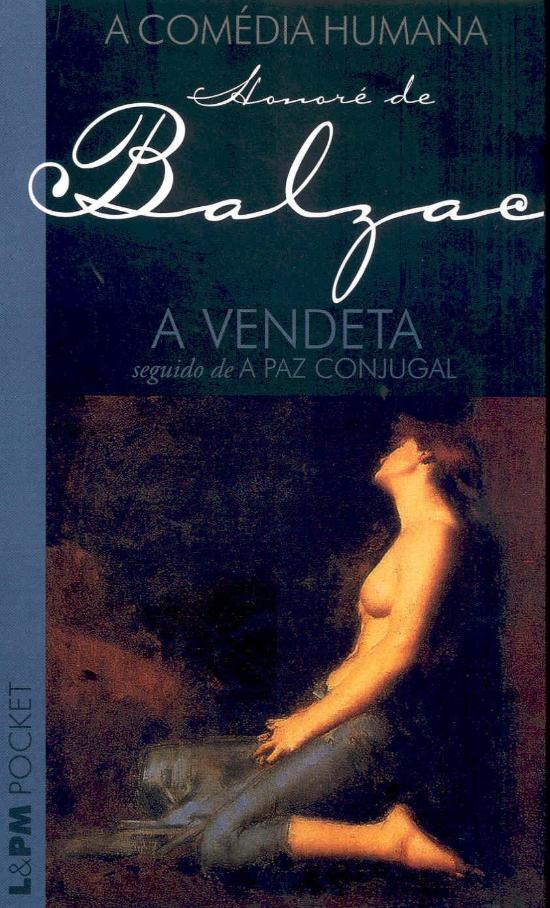 VENDETA SEGUIDO DE A PAZ CONJUGAL, A