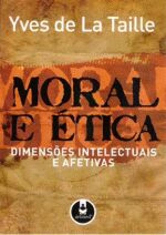 MORAL E ETICA - DIMENSOES INTELECTUAIS E AFETIVAS