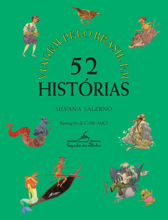 VIAGEM PELO BRASIL EM 52 HISTORIAS