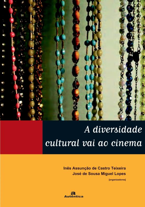 DIVERSIDADE CULTURAL VAI AO CINEMA, A
