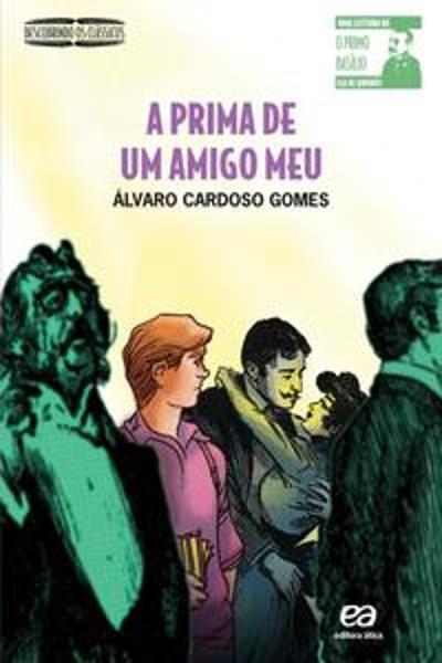 PRIMA DE UM AMIGO MEU, A