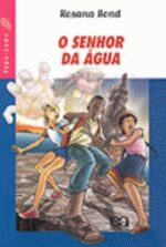 SENHOR DA AGUA, O