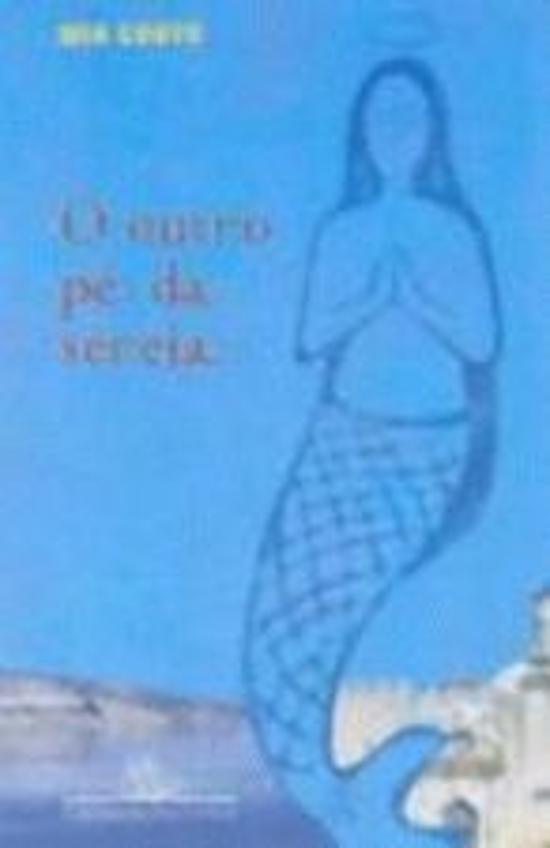 OUTRO PE DA SEREIA, O