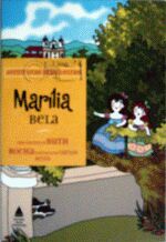 MARILIA BELA - UMA VISITA AO BRASIL COLONIAL
