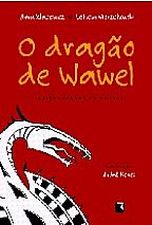 DRAGAO DE WAWEL E OUTRAS LENDAS POLONESAS, O