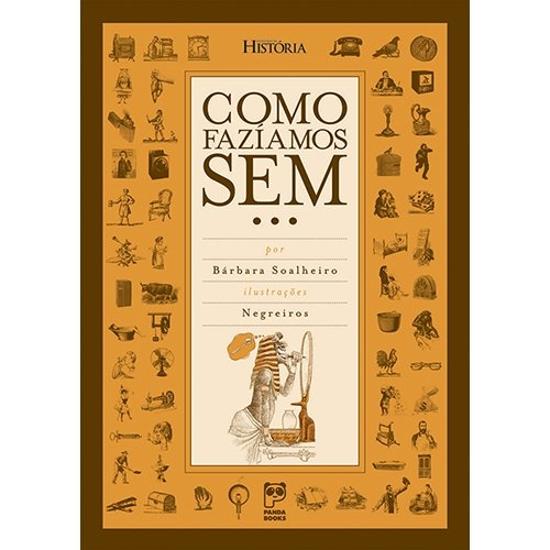 COMO FAZIAMOS SEM...