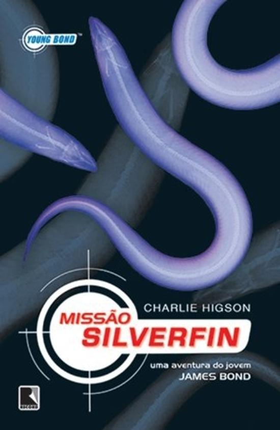 MISSAO SILVERFIN - UMA AVENTURA DO JOVEM JAMES BON