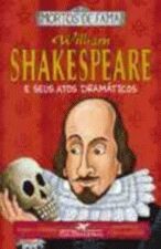 WILLIAM SHAKESPEARE E SEUS ATOS DRAMATICOS