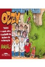 OZZY - V. 02 - TIREX - E MAIS UMA CAMBADA DE BICHO