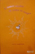 MENOR MENINA DE TODOS OS TEMPOS, A