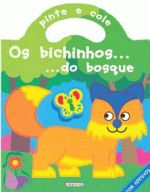 PINTE E COLE - OS ANIMAIS DO BOSQUE