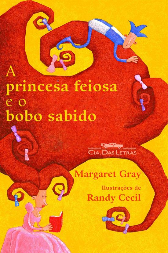PRINCESA FEIOSA E O BOBO SABIDO, A