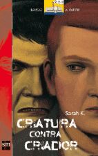 CRIATURA CONTRA CRIADOR