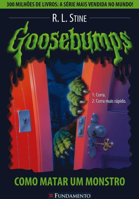 GOOSEBUMPS - V. 03 - COMO MATAR UM MONSTRO