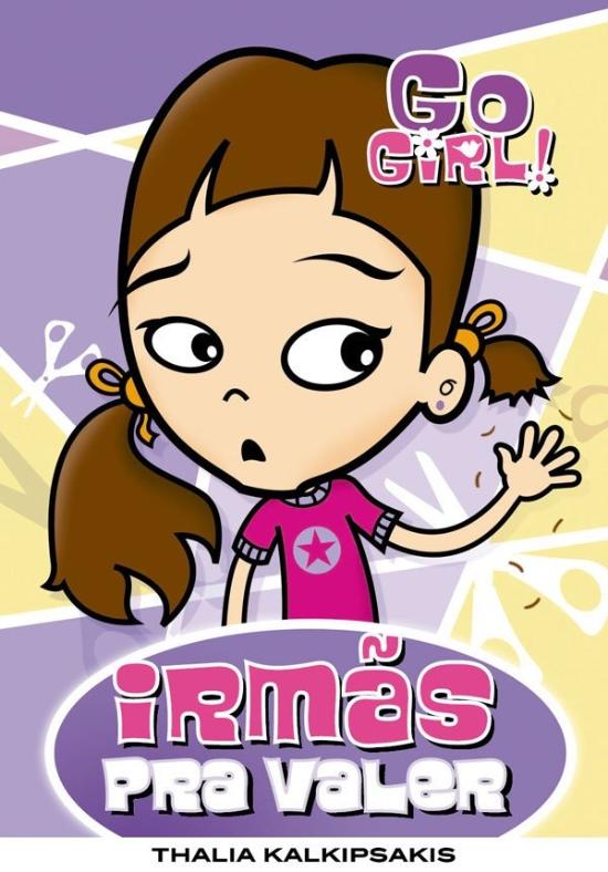 GO GIRL! - IRMAS PRA VALER