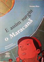 E ASSIM SURGIU O MARACANA