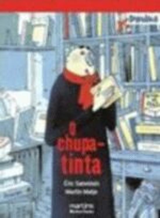 CHUPA-TINTA, O