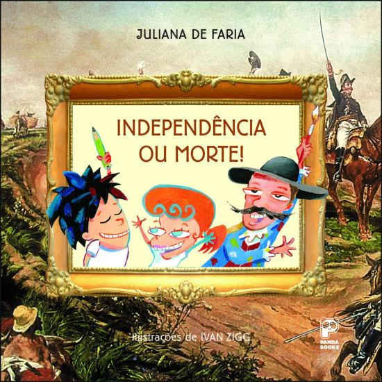 INDEPENDENCIA OU MORTE