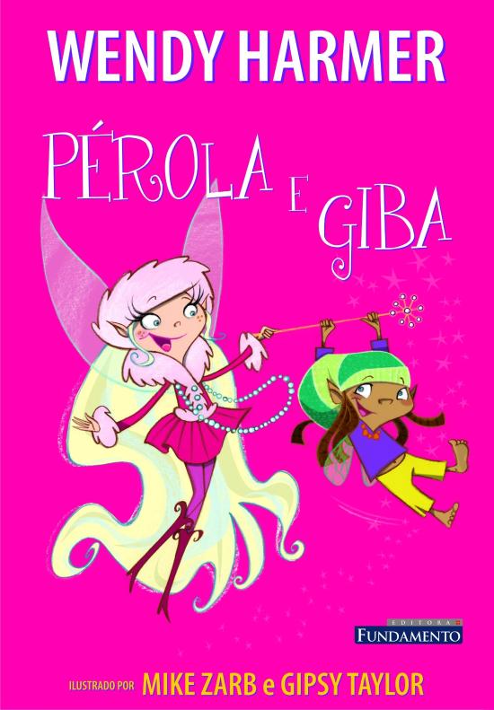 PEROLA - V. 05 - PEROLA E GIBA