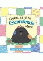 QUE BICHO E? - QUEM ESTA SE ESCONDENDO AQUI?