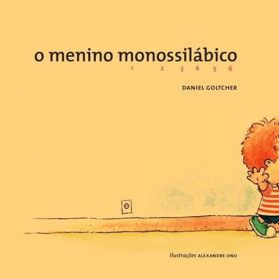 MENINO MONOSSILABICO, O